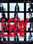 LOW LIFE